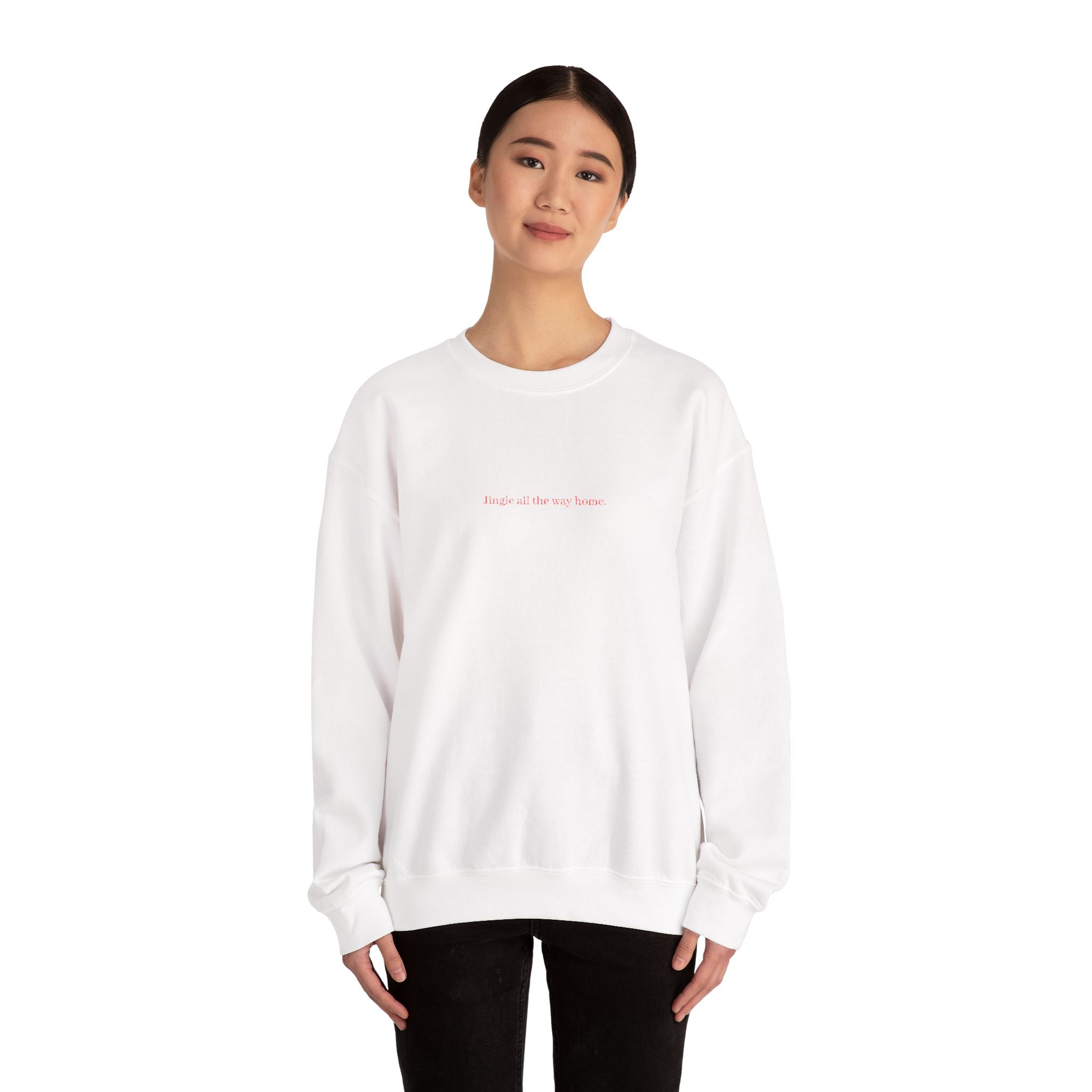 Jingle all the way home. - Sweater Unisex