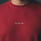 Ho, Ho, NO - Sweater Unisex