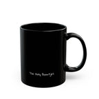 HOLY AF Black Mug